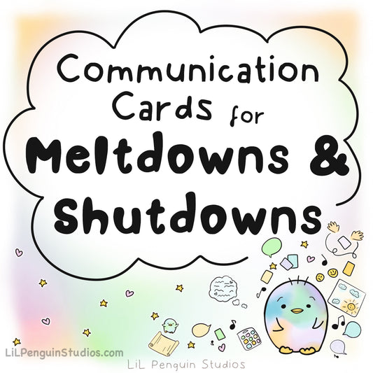 Communication & Meltdowns