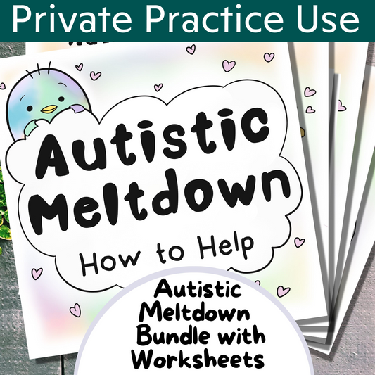 Autistic Meltdown, How to Help printable bundle with 2 worksheets. With Private Practice licence.
