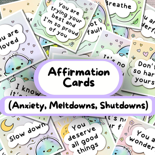 Affirmation Cards (Anxiety, Meltdowns, Shutdowns, etc.) - Private Practice Use