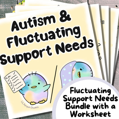 Autism and Fluctuating Support Needs Bundle with a Worksheet - Private Practice Use