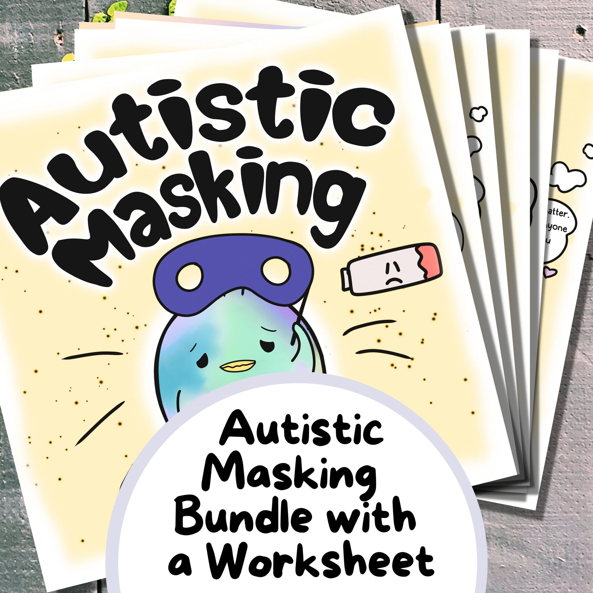 Autistic Masking digital bundle with a blank worksheet. Hand drawn by an autistic artist (LiL Penguin Studios)
