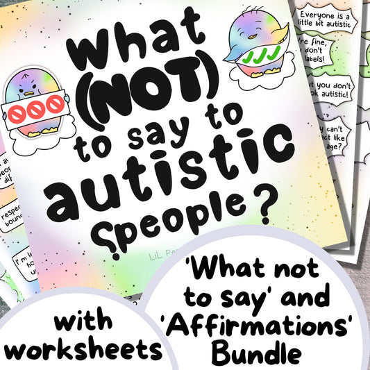 'What (Not) to Say to Autistic People' and 'Affirmations' DIGITAL Bundle with Worksheets - Private Practice Use