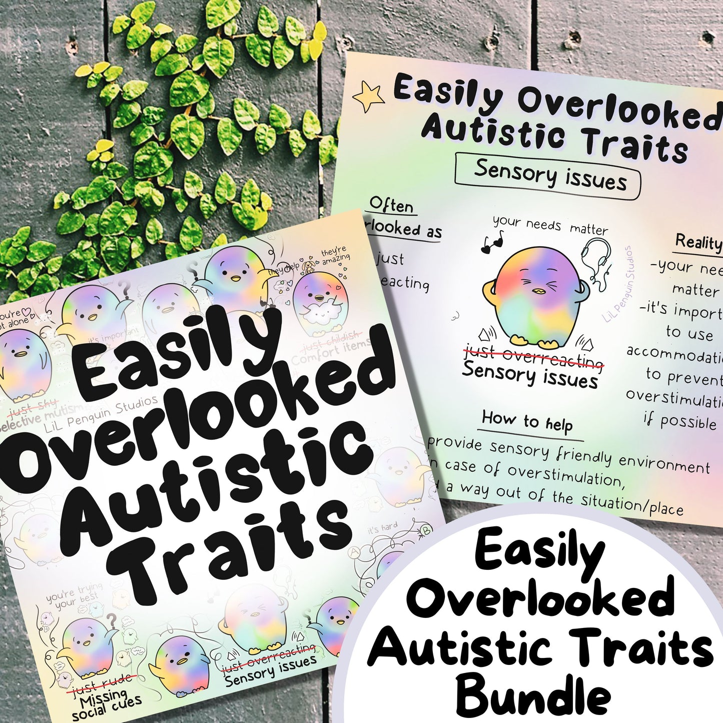 Easily Overlooked Autistic Traits Printable Bundle hand drawn by an autistic artist (LiL penguin Studios). This image shows two prints: the ttitle page and an artwork about sensory issues.