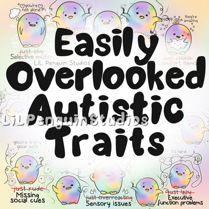 'Easily Overlooked Autistic Traits' Printable Bundle - For Institutions, Journals, Books, etc.