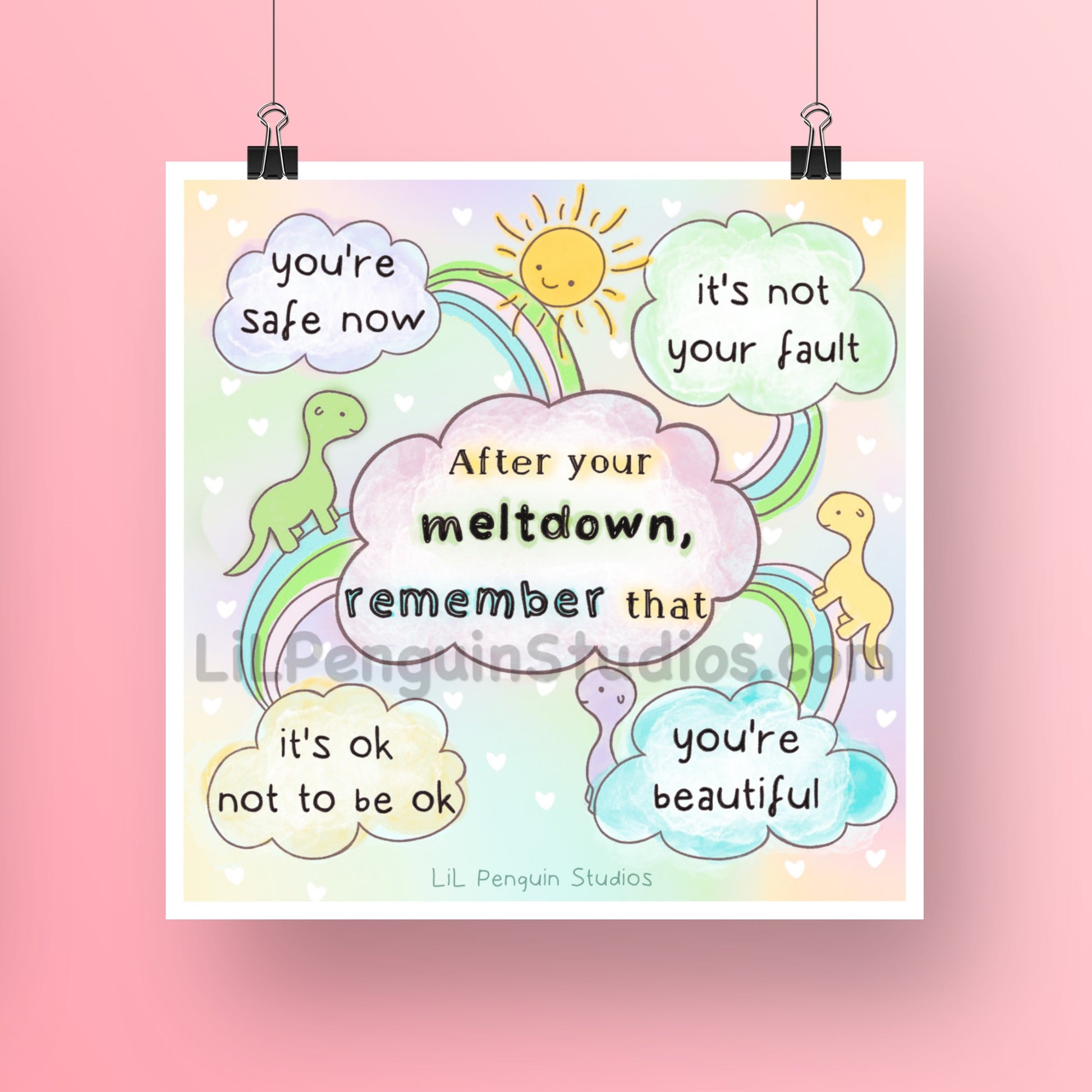 Reminders after an autistic meltdown digital artwork hand drawn by an autistic artist (LiL Penguin Studios).. The text in the picture says: After your autistic meltdown, remember that: - you're safe now - it's not your fault - it's ok not to be ok - you're beautiful